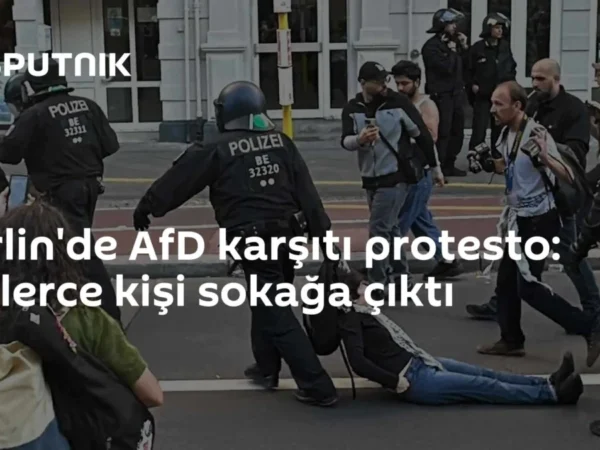Berlin'de AfD karşıtı protesto: Binlerce kişi sokağa çıktı