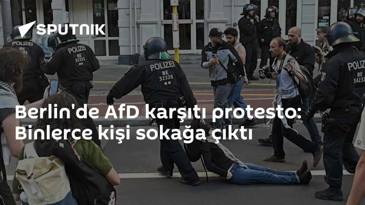 Berlin'de AfD karşıtı protesto: Binlerce kişi sokağa çıktı
