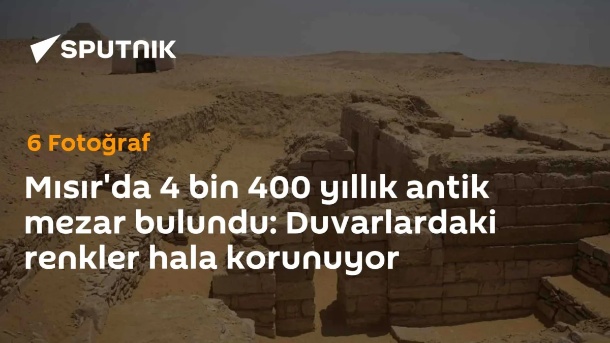 Mısır'da 4 bin 400 yıllık antik mezar bulundu: Duvarlardaki renkler hala korunuyor