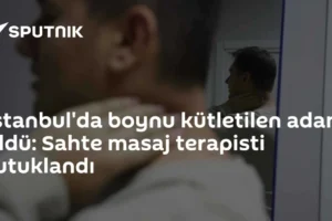 İstanbul'da boynu kütletilen adam öldü: Sahte masaj terapisti tutuklandı