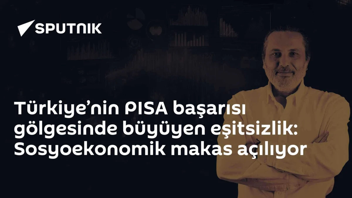 Türkiye’nin PISA başarısı gölgesinde büyüyen eşitsizlik: Sosyoekonomik makas açılıyor