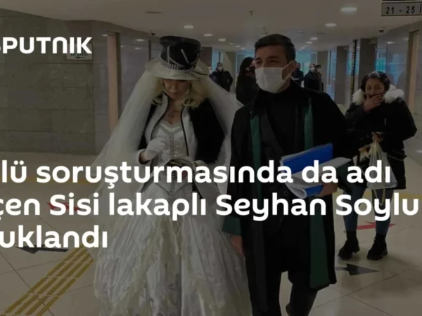 Güllü soruşturmasında da adı geçen Sisi lakaplı Seyhan Soylu tutuklandı