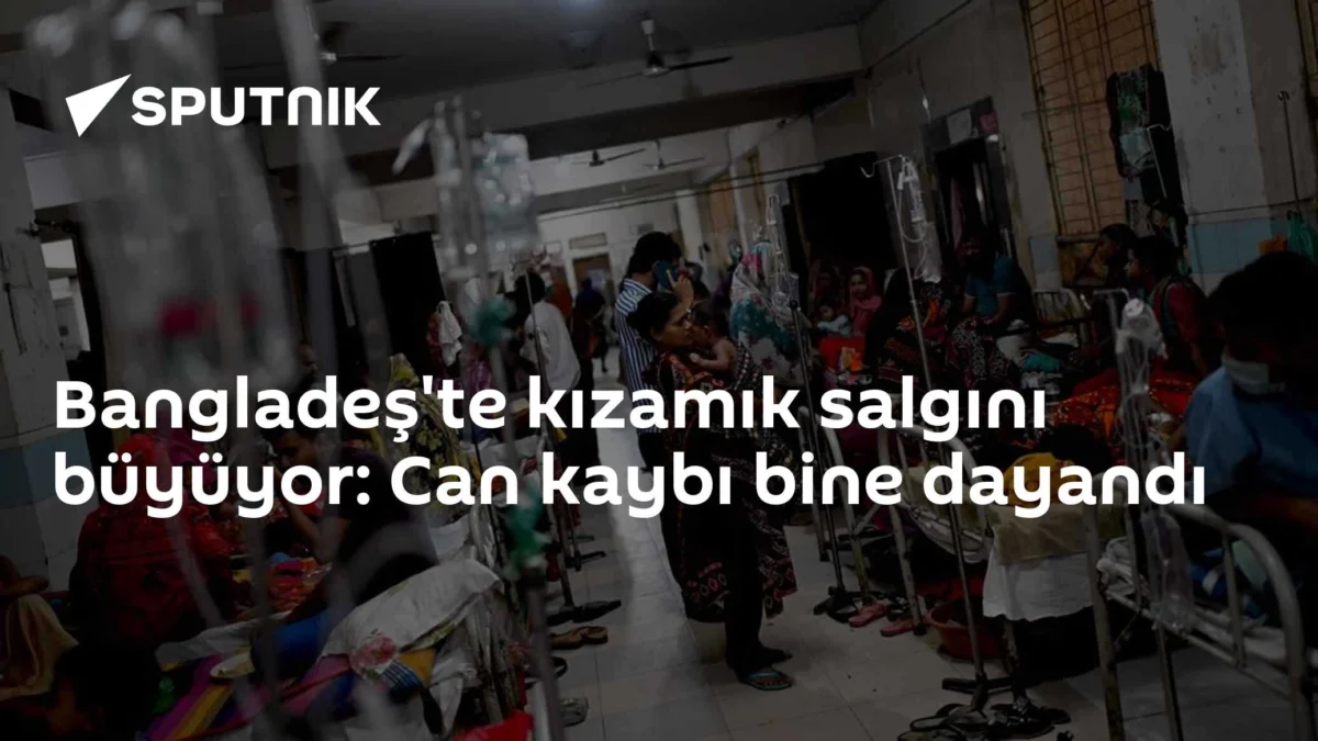 Bangladeş'te kızamık salgını büyüyor: Can kaybı bine dayandı