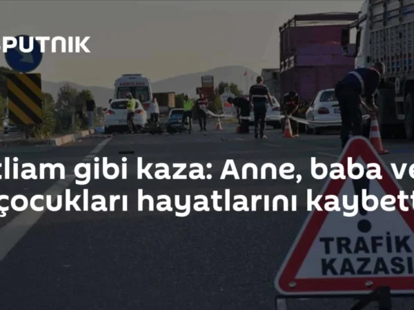 Katliam gibi kaza: Anne, baba ve iki çocukları hayatlarını kaybetti