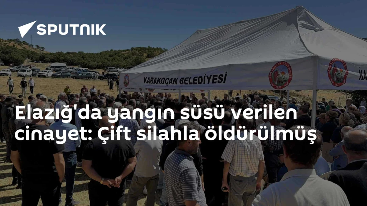 Elazığ'da yangın süsü verilen cinayet: Çift silahla öldürülmüş