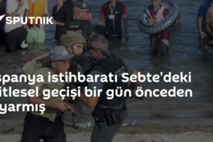 İspanya istihbaratı Sebte'deki kitlesel geçişi bir gün önceden uyarmış