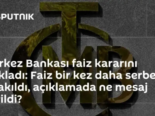 Merkez Bankası faiz kararını açıkladı: Faiz bir kez daha serbest bırakıldı, açıklamada ne mesaj verildi?