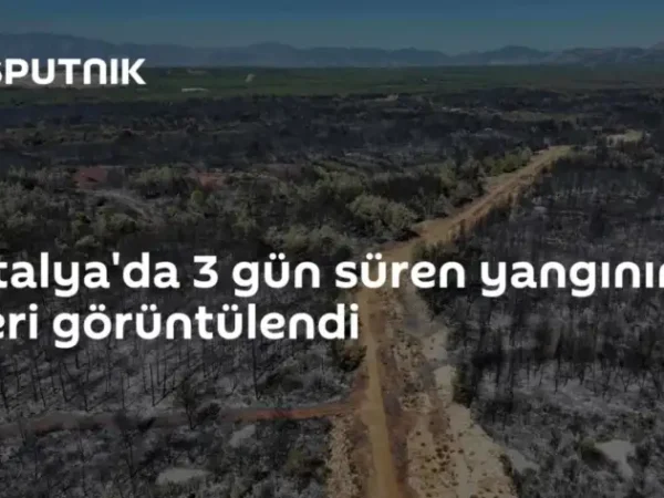 Antalya'da 3 gün süren yangının izleri görüntülendi