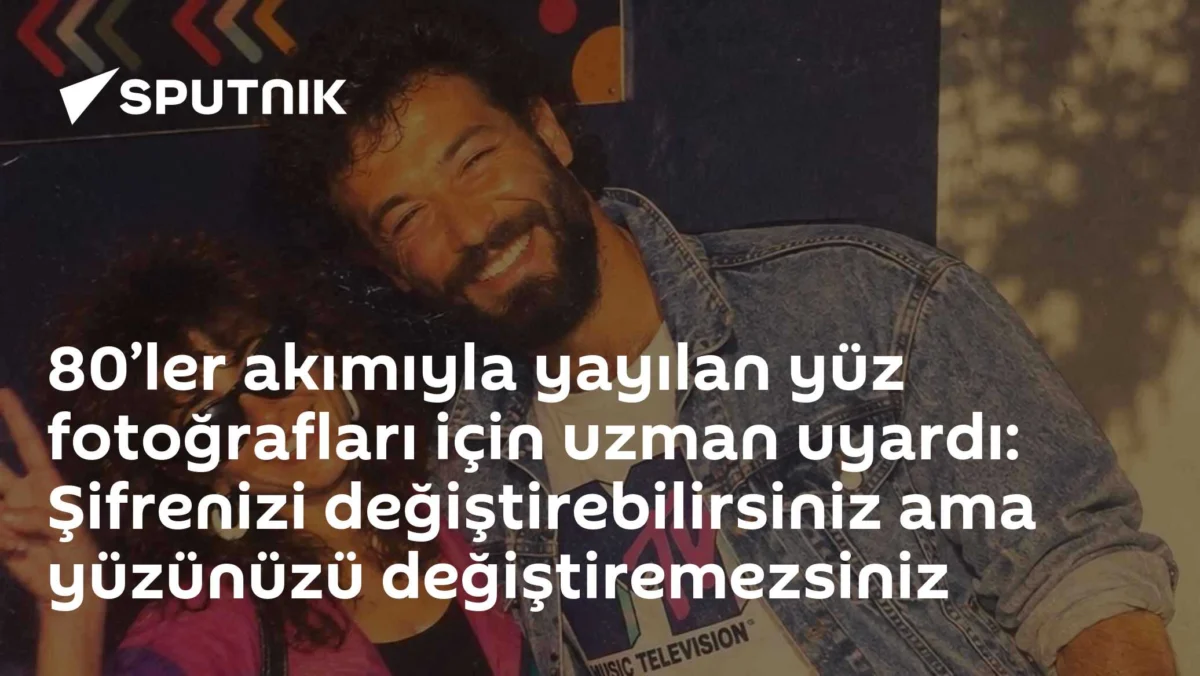 80’ler akımıyla yayılan yüz fotoğrafları için uzman uyardı: Şifrenizi değiştirebilirsiniz ama yüzünüzü değiştiremezsiniz