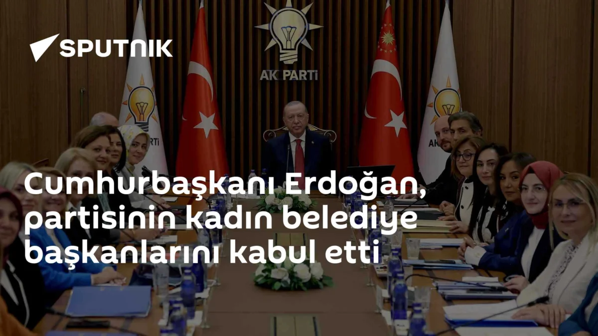 Cumhurbaşkanı Erdoğan, partisinin kadın belediye başkanlarını kabul etti