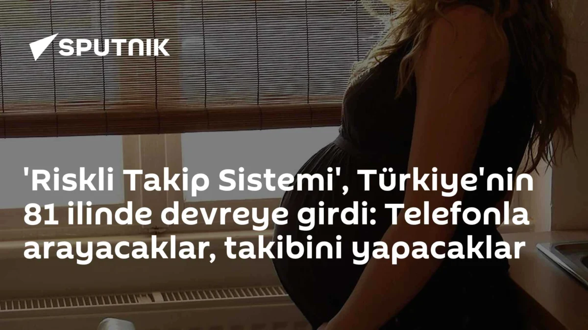 'Riskli Takip Sistemi', Türkiye'nin 81 ilinde devreye girdi: Telefonla arayacaklar, takibini yapacaklar