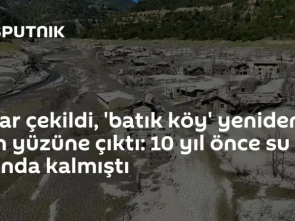 Sular çekildi, 'batık köy' yeniden gün yüzüne çıktı: 10 yıl önce su altında kalmıştı