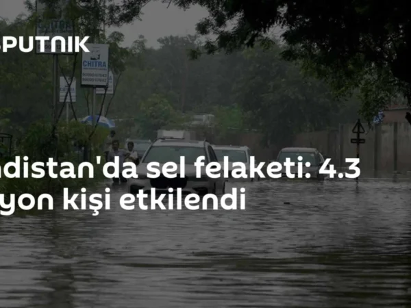 Hindistan'da sel felaketi: 4.3 milyon kişi etkilendi