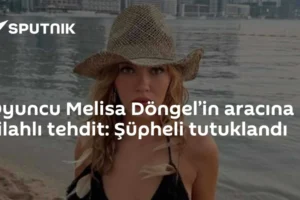 Oyuncu Melisa Döngel’in aracına silahlı tehdit: Şüpheli tutuklandı