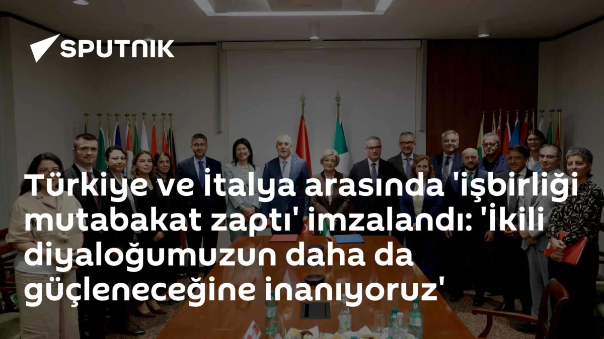 Türkiye ve İtalya arasında 'işbirliği mutabakat zaptı' imzalandı: 'İkili diyaloğumuzun daha da güçleneceğine inanıyoruz'
