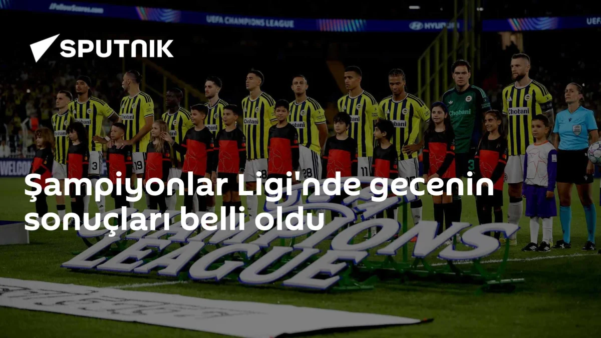 Şampiyonlar Ligi'nde gecenin sonuçları belli oldu