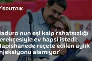 Maduro'nun eşi kalp rahatsızlığı gerekçesiyle ev hapsi istedi: 'Hapishanede reçete edilen aylık enjeksiyonu alamıyor'