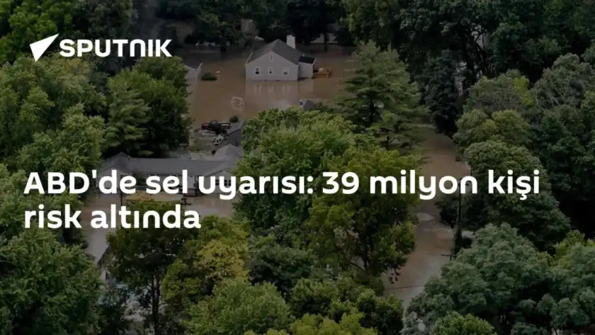 ABD'de sel uyarısı: 39 milyon kişi risk altında