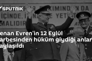 Kenan Evren'in 12 Eylül darbesinden hüküm giydiği anlar paylaşıldı