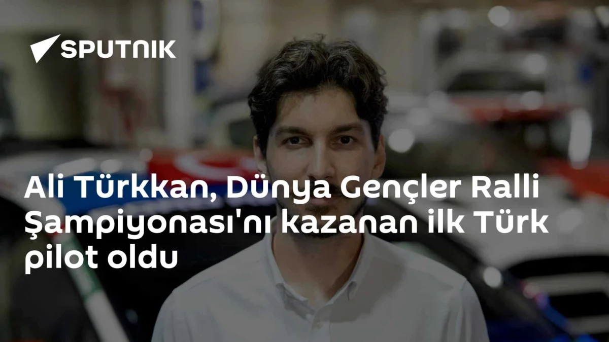 Ali Türkkan, Dünya Gençler Ralli Şampiyonası'nı kazanan ilk Türk pilot oldu
