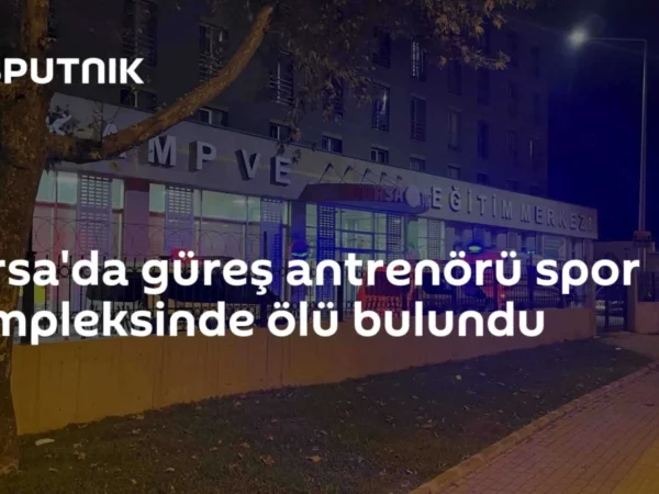 Bursa'da güreş antrenörü spor kompleksinde ölü bulundu