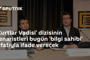 'Kurtlar Vadisi' dizisinin senaristleri bugün 'bilgi sahibi' sıfatıyla ifade verecek