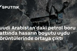 Suudi Arabistan'daki petrol boru hattında hasarın boyutu uydu görüntülerinde ortaya çıktı