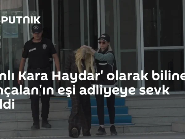 'Vanlı Kara Haydar' olarak bilinen Tançalan'ın eşi adliyeye sevk edildi