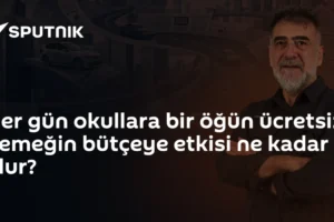 Her gün okullara bir öğün ücretsiz yemeğin bütçeye etkisi ne kadar olur?