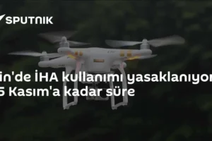 Çin'de İHA kullanımı yasaklanıyor: 15 Kasım'a kadar süre