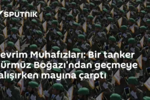 Devrim Muhafızları: Bir tanker Hürmüz Boğazı'ndan geçmeye çalışırken mayına çarptı