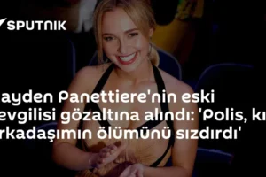Hayden Panettiere'nin eski sevgilisi gözaltına alındı: 'Polis, kız arkadaşımın ölümünü sızdırdı'
