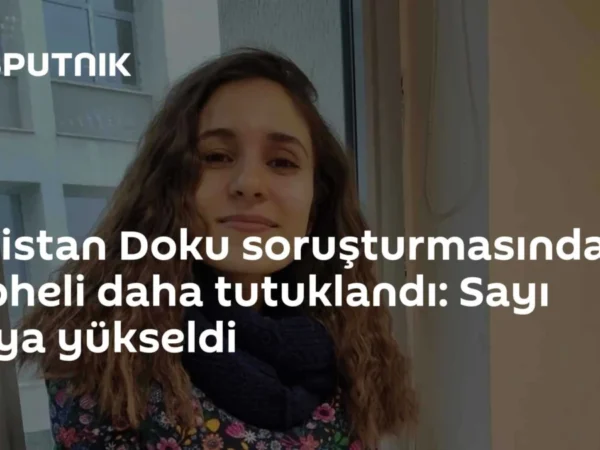 Gülistan Doku soruşturmasında 4 şüpheli daha tutuklandı: Sayı 36’ya yükseldi