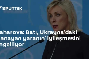 Zaharova: Batı, Ukrayna'daki ‘kanayan yaranın’ iyileşmesini engelliyor