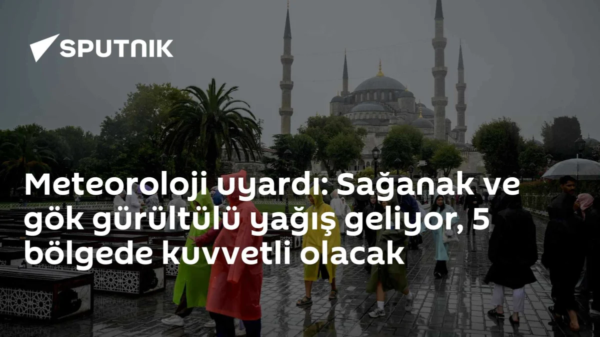 Meteoroloji uyardı: Sağanak ve gök gürültülü yağış geliyor, 5 bölgede kuvvetli olacak