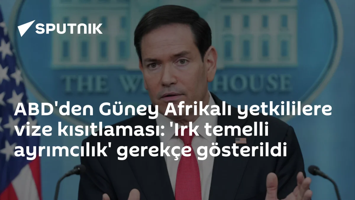 ABD'den Güney Afrikalı yetkililere vize kısıtlaması: 'Irk temelli ayrımcılık' gerekçe gösterildi
