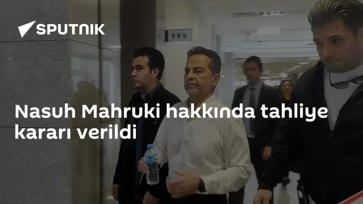 Nasuh Mahruki hakkında tahliye kararı verildi