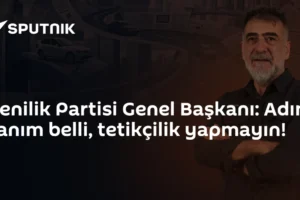 Yenilik Partisi Genel Başkanı: Adım sanım belli, tetikçilik yapmayın!