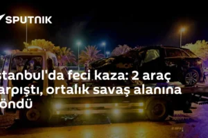 İstanbul'da feci kaza: 2 araç çarpıştı, ortalık savaş alanına döndü