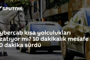 Cybercab kısa yolculukları uzatıyor mı? 10 dakikalık mesafe 70 dakika sürdü