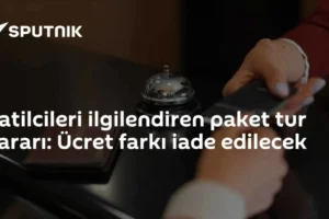 Tatilcileri ilgilendiren paket tur kararı: Ücret farkı iade edilecek