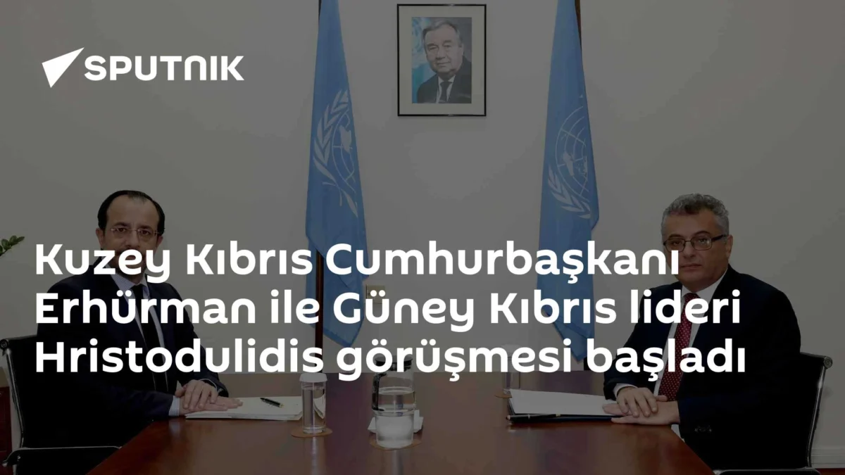 Kuzey Kıbrıs Cumhurbaşkanı Erhürman ile Güney Kıbrıs lideri Hristodulidis görüşmesi başladı