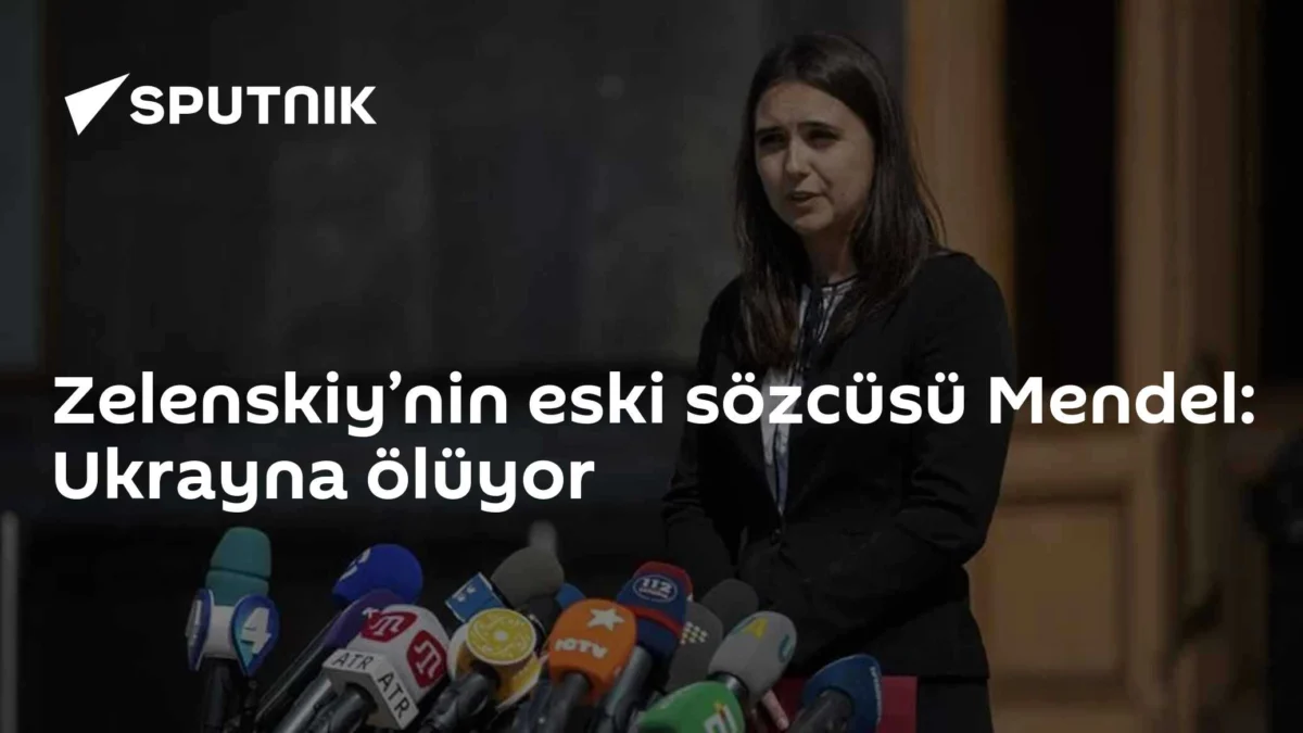 Zelenskiy’nin eski sözcüsü Mendel: Ukrayna ölüyor