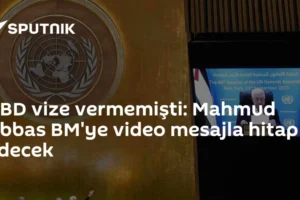 ABD vize vermemişti: Mahmud Abbas BM'ye video mesajla hitap edecek