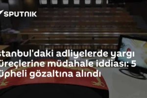 İstanbul'daki adliyelerde yargı süreçlerine müdahale iddiası: 5 şüpheli gözaltına alındı