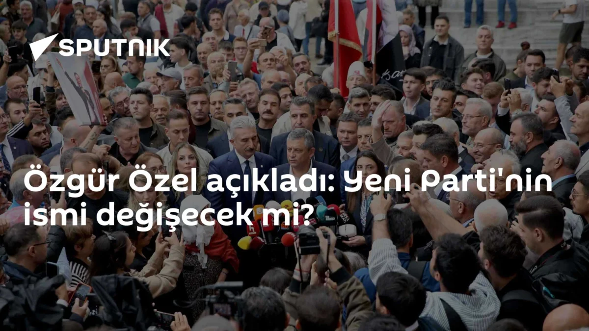 Özgür Özel açıkladı: Yeni Parti'nin ismi değişecek mi?