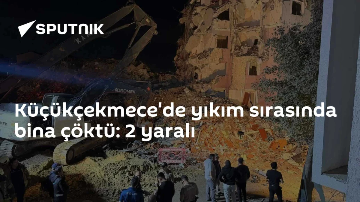 Küçükçekmece'de yıkım sırasında bina çöktü: 2 yaralı