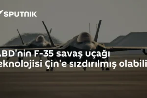 'ABD'nin F-35 savaş uçağı teknolojisi Çin'e sızdırılmış olabilir'