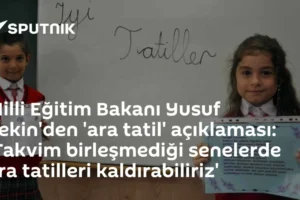 Milli Eğitim Bakanı Yusuf Tekin'den 'ara tatil' açıklaması: 'Takvim birleşmediği senelerde ara tatilleri kaldırabiliriz'