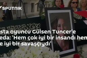 Usta oyuncu Gülsen Tuncer'e veda: 'Hem çok iyi bir insandı hem de iyi bir savaşçıydı'